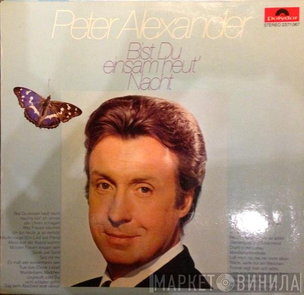 Peter Alexander - Bist Du Einsam Heut' Nacht