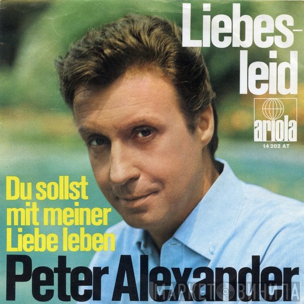 Peter Alexander  - Liebesleid