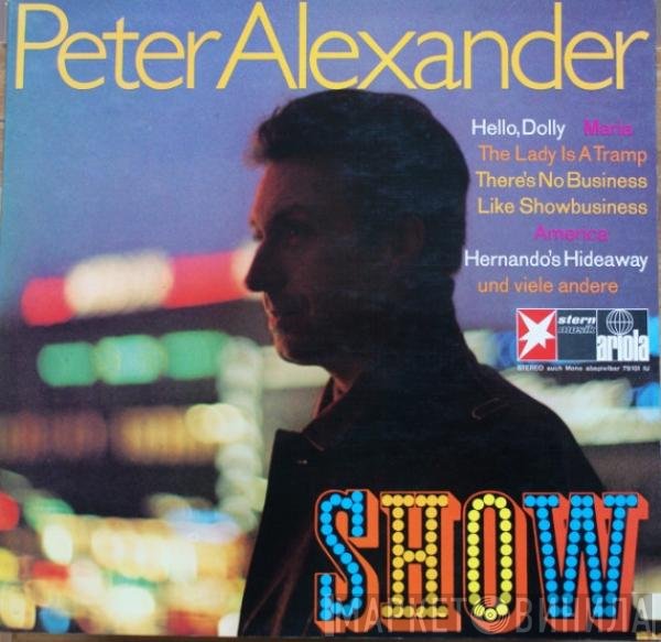 Peter Alexander  - Show