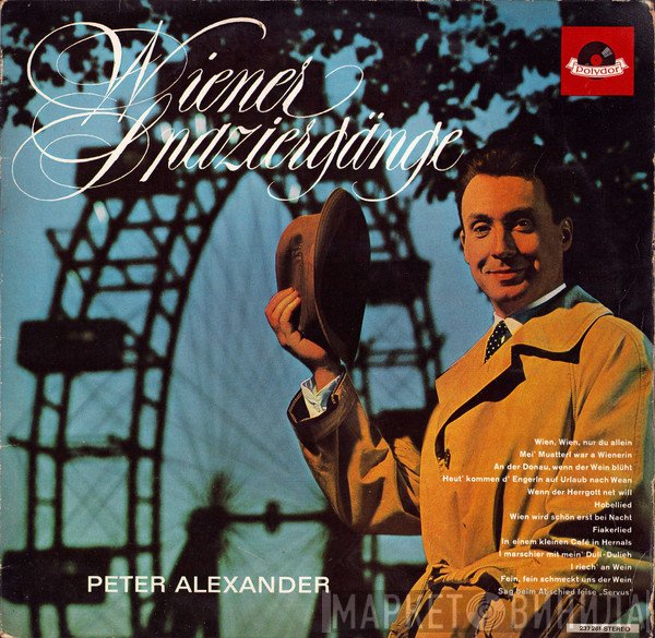 Peter Alexander - Wiener Spaziergänge