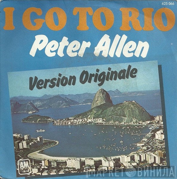Peter Allen  - I Go To Rio