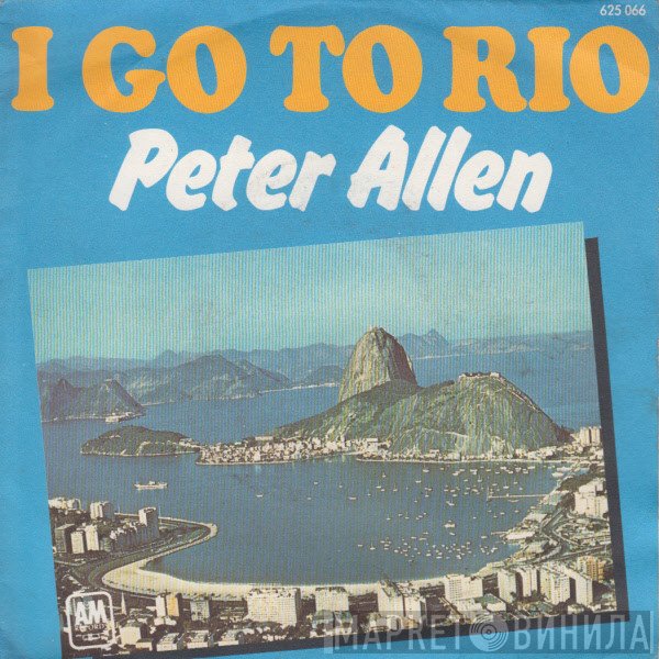 Peter Allen  - I Go To Rio