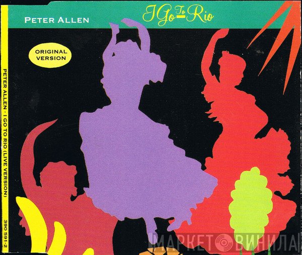 Peter Allen  - I Go To Rio