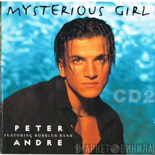 Peter Andre, Bubbler Ranx - Mysterious Girl