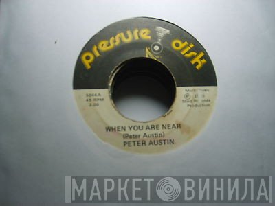 Peter Austin - When You Are Near