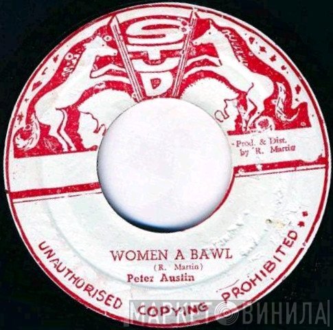 Peter Austin - Women A Bawl