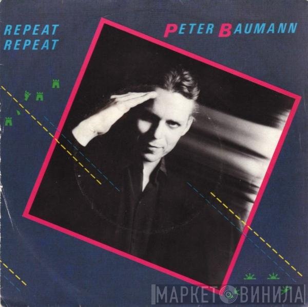 Peter Baumann - Repeat Repeat