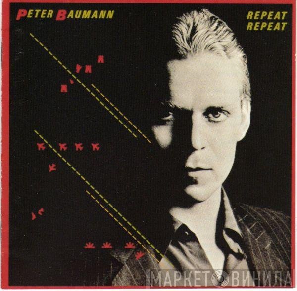 Peter Baumann  - Repeat Repeat