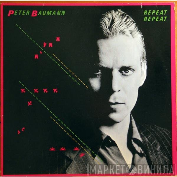 Peter Baumann  - Repeat Repeat
