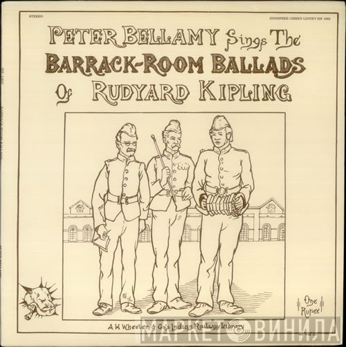 Peter Bellamy - The Barrack-Room Ballads Of Rudyard Kipling
