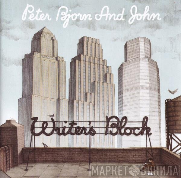 Peter Bjorn And John - Writer's Block