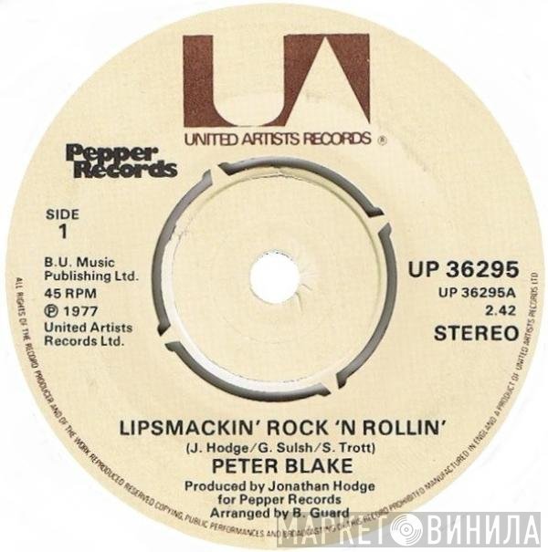 Peter Blake  - Lipsmackin' Rock 'N Rollin' / Clever Dick