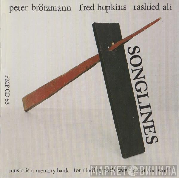Peter Brötzmann, Fred Hopkins, Rashied Ali  - Songlines