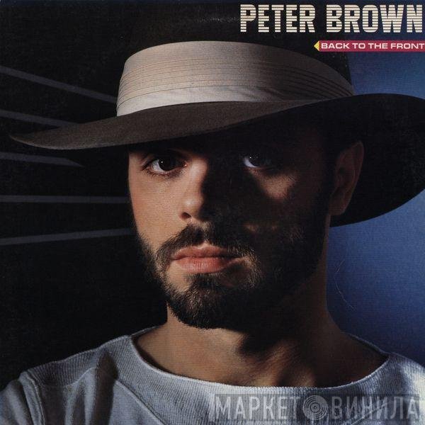 Peter Brown   - Back To The Front