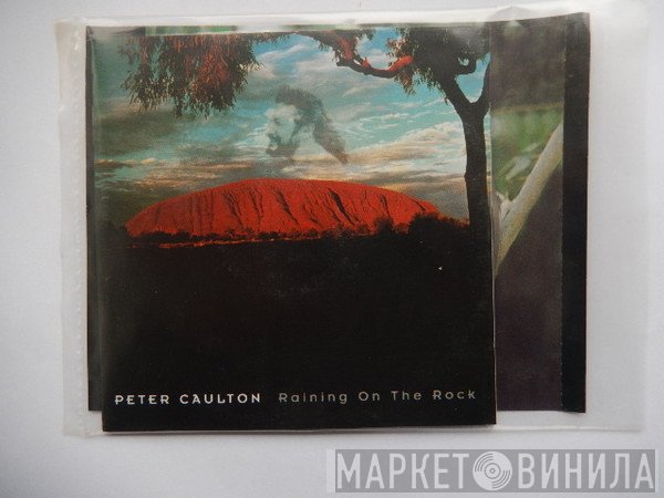 Peter Caulton - Raining On The Rocks