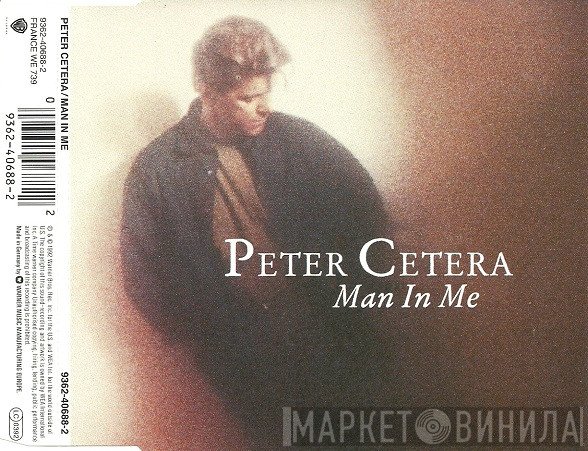 Peter Cetera  - Man In Me