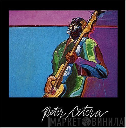 Peter Cetera  - Peter Cetera