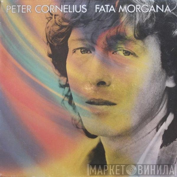 Peter Cornelius  - Fata Morgana