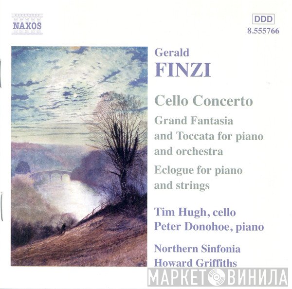 Peter Donohoe, Tim Hugh, Gerald Finzi, Howard Griffiths, Northern Sinfonia - Cello Concerto
