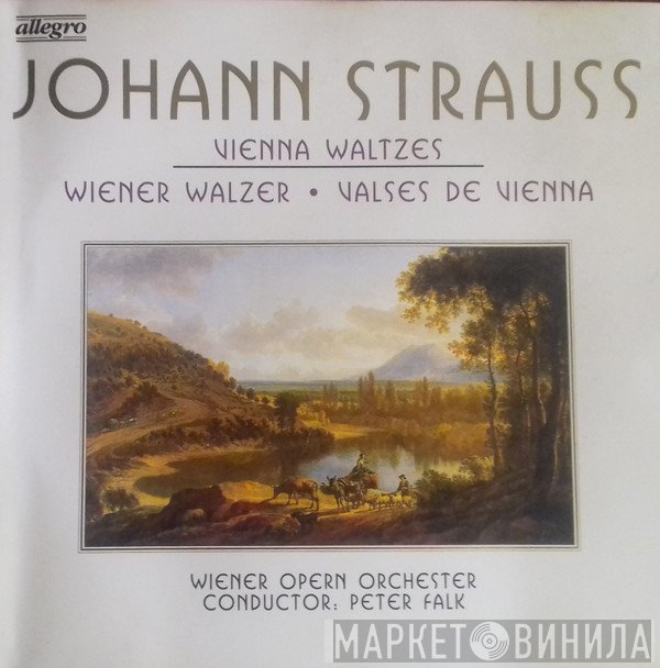 Peter Falk , Wiener Volksopernorchester, Johann Strauss Jr. - Vienna Waltzes = Wiener Walzer = Valses De Vienna