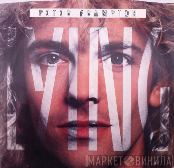 Peter Frampton  - Lying