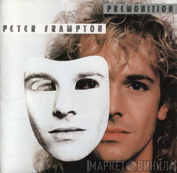 Peter Frampton  - Premonition