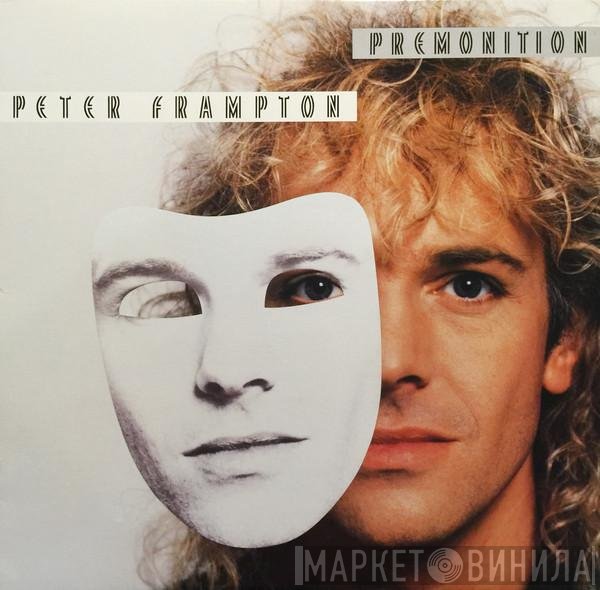 Peter Frampton  - Premonition