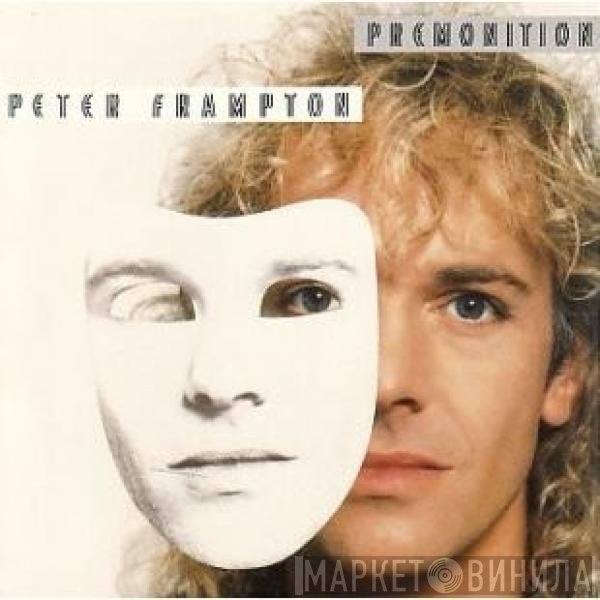 Peter Frampton  - Premonition