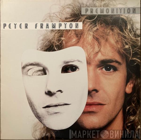 Peter Frampton  - Premonition
