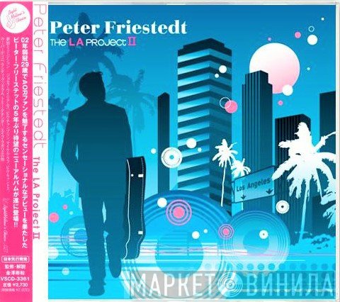 Peter Friestedt  - The LA Project II