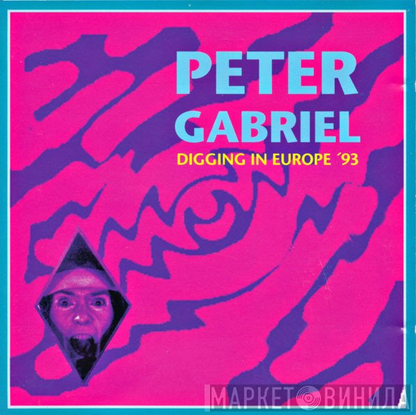 Peter Gabriel  - Digging In Europe '93