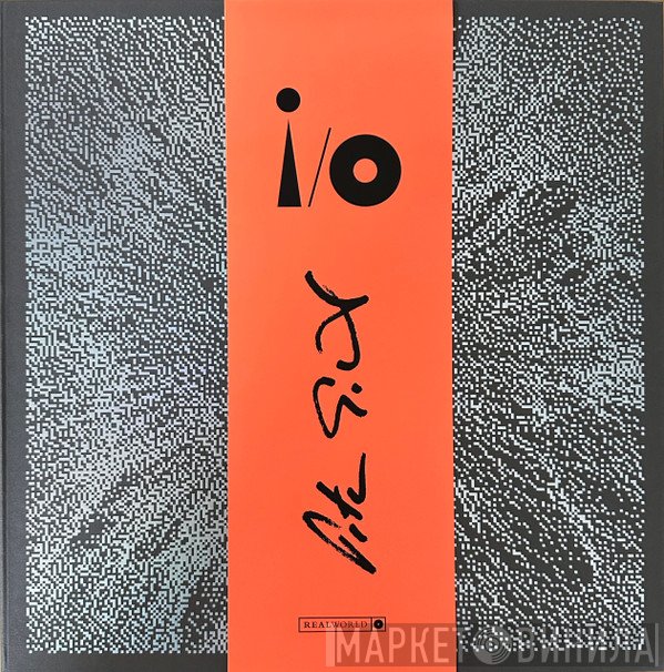 Peter Gabriel - I/O