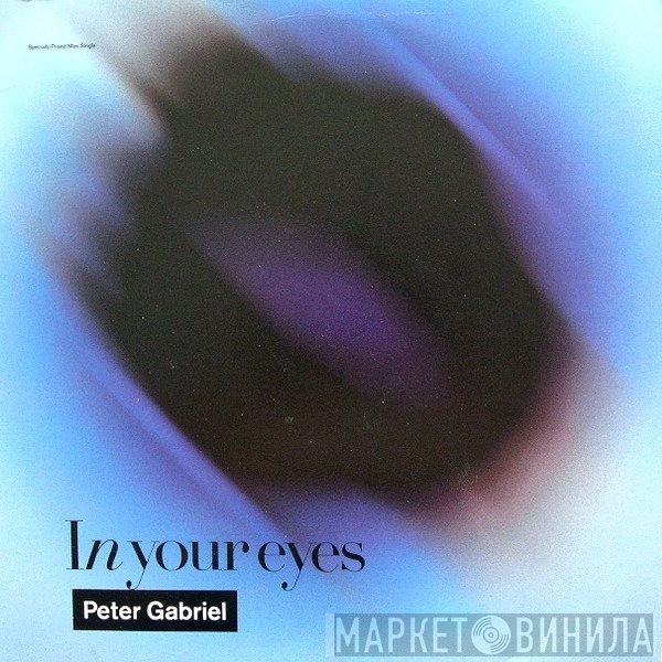 Peter Gabriel  - In Your Eyes