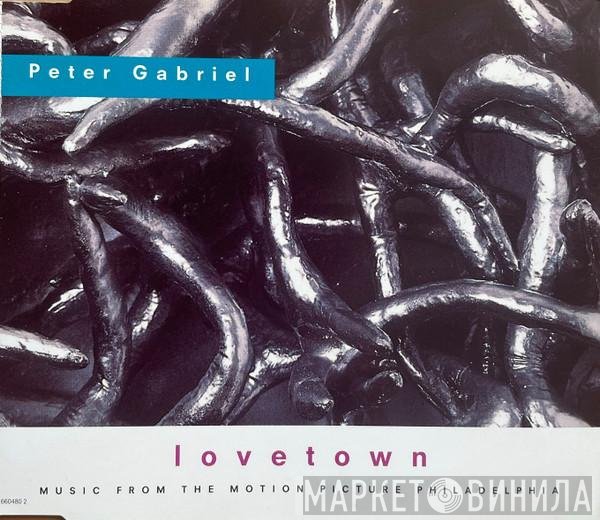 Peter Gabriel - Lovetown (Music From The Motion Picture Philadelphia)
