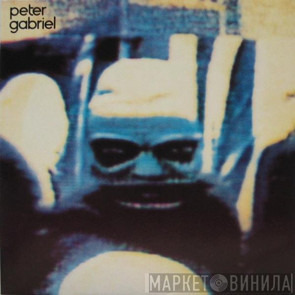 Peter Gabriel  - Peter Gabriel