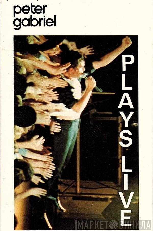 Peter Gabriel - Plays Live