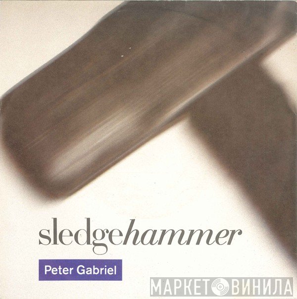 Peter Gabriel  - Sledgehammer