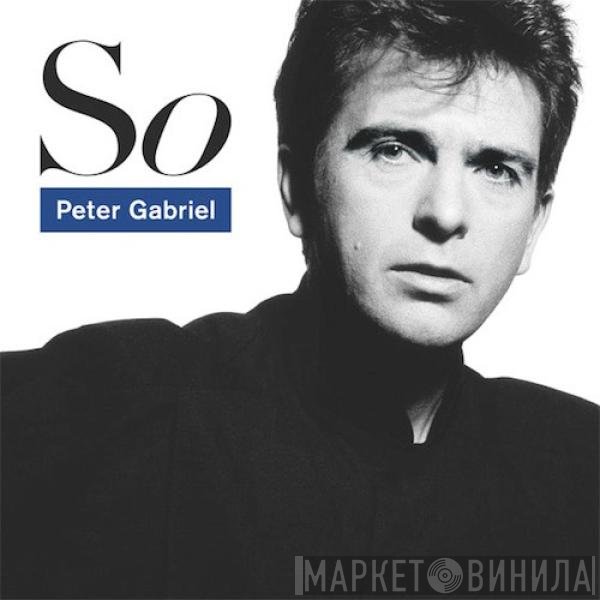 Peter Gabriel  - So