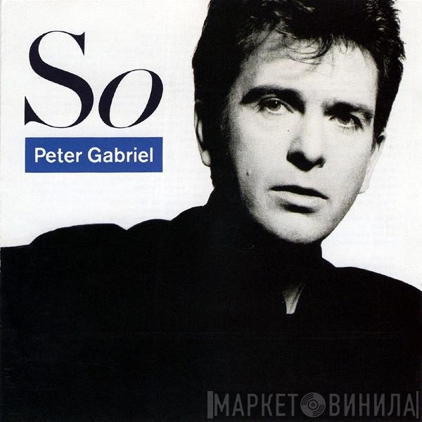 Peter Gabriel  - So