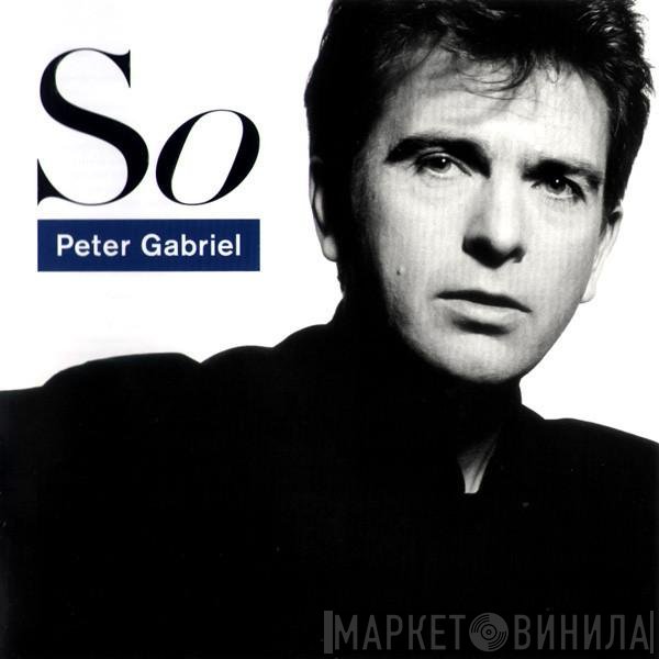 Peter Gabriel  - So