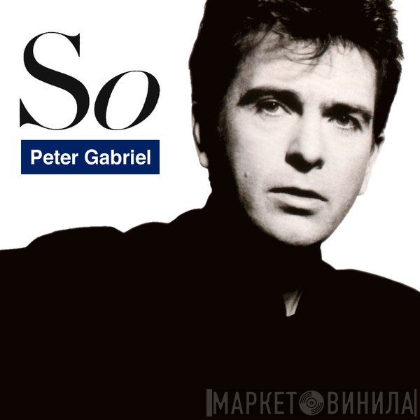 Peter Gabriel  - So