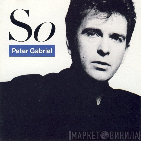 Peter Gabriel  - So