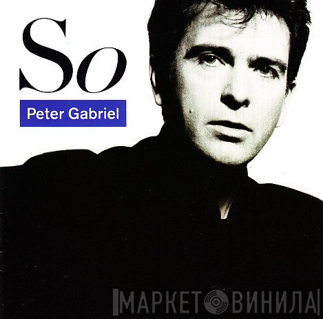 Peter Gabriel  - So