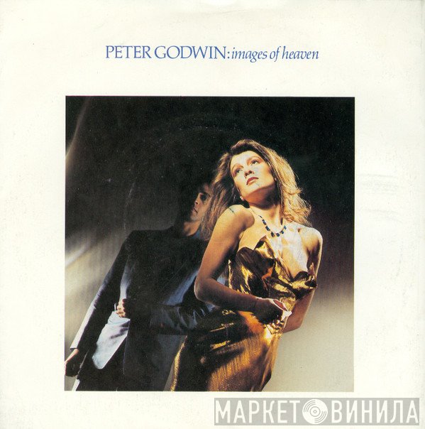 Peter Godwin - Images Of Heaven