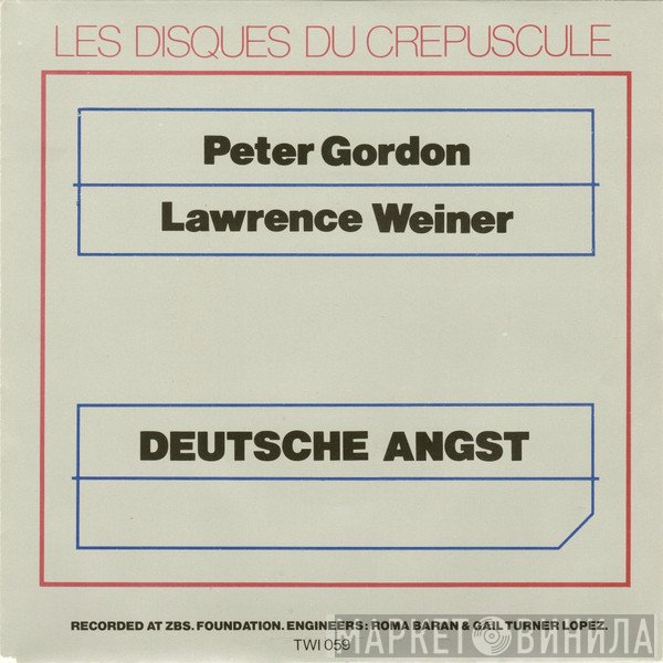 Peter Gordon, Lawrence Weiner - Deutsche Angst