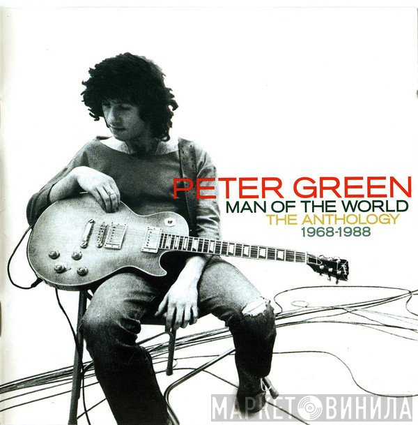 Peter Green  - Man Of The World - The Anthology 1968-1988