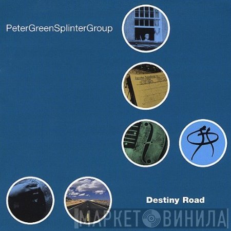 Peter Green Splinter Group - Destiny Road