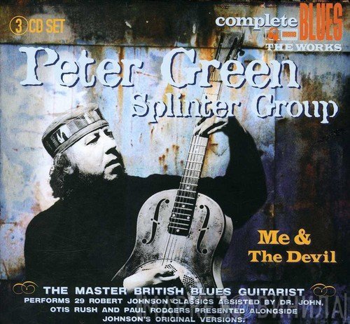 Peter Green Splinter Group, Robert Johnson  - Me & The Devil