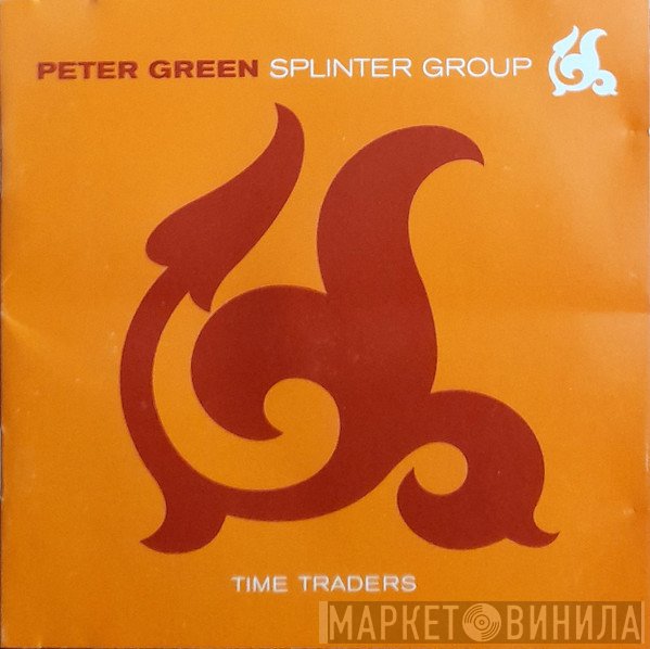 Peter Green Splinter Group  - Time Traders