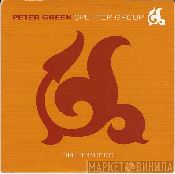 Peter Green Splinter Group  - Time Traders